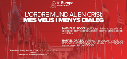 Cafè Europa: El ordren mundial en crisis: más voces y menos diálogo